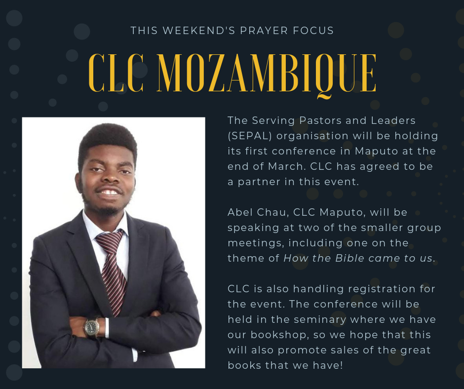Pray for CLC Mozambique (March 16-17, 2019)