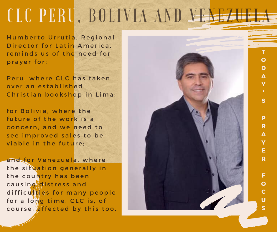 Monday (December 30, 2019) Prayer Focus for CLC Peru, Bolivia, Venezuela