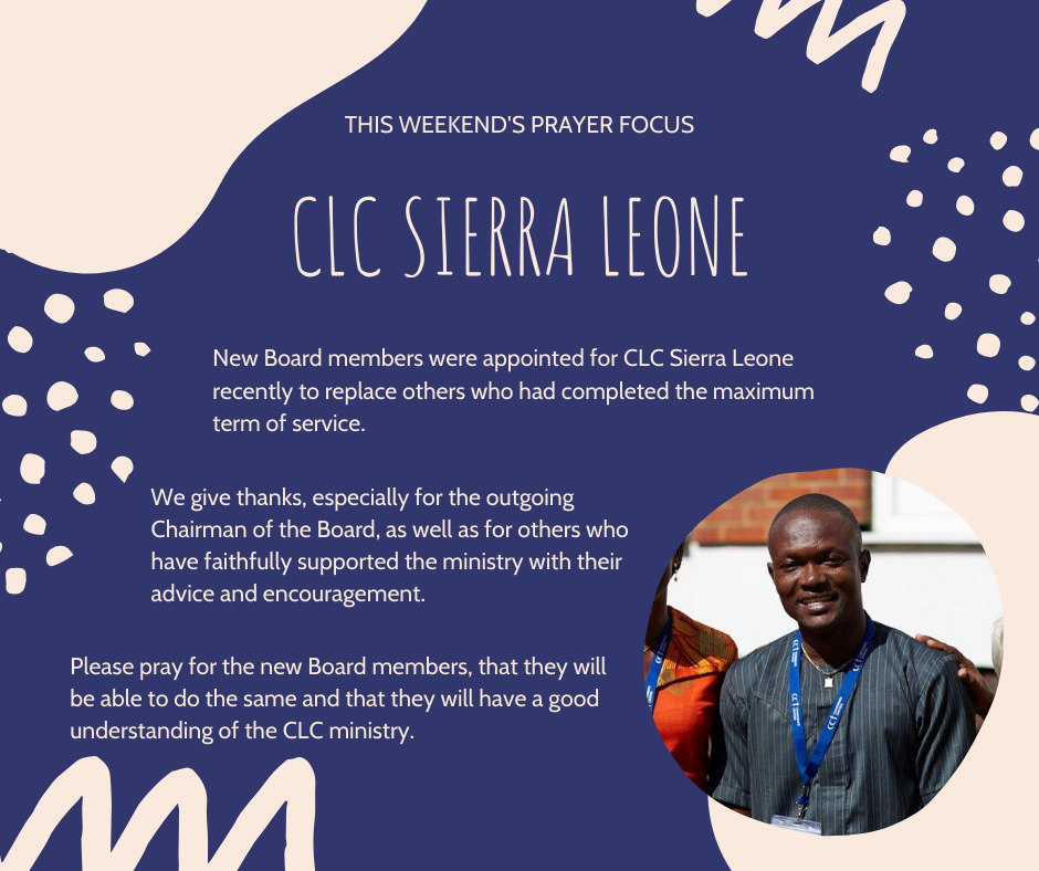 Weekend (January 25-26) Prayer Focus for CLC Sierra Leone