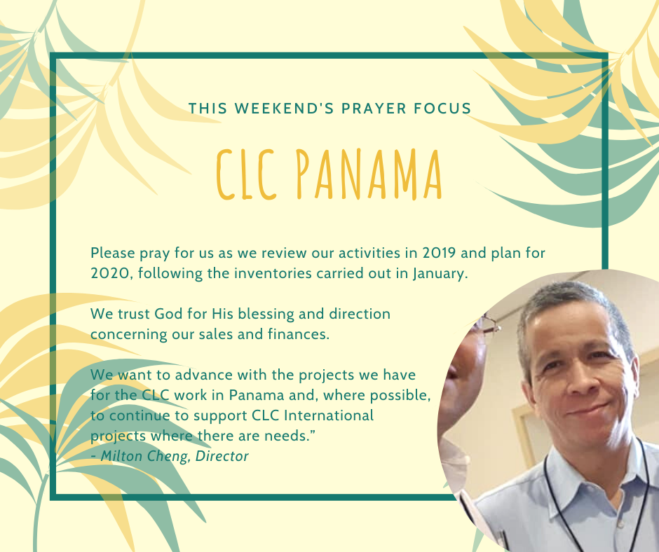 Weekend (February 1-2) Prayer Focus for CLC Panama