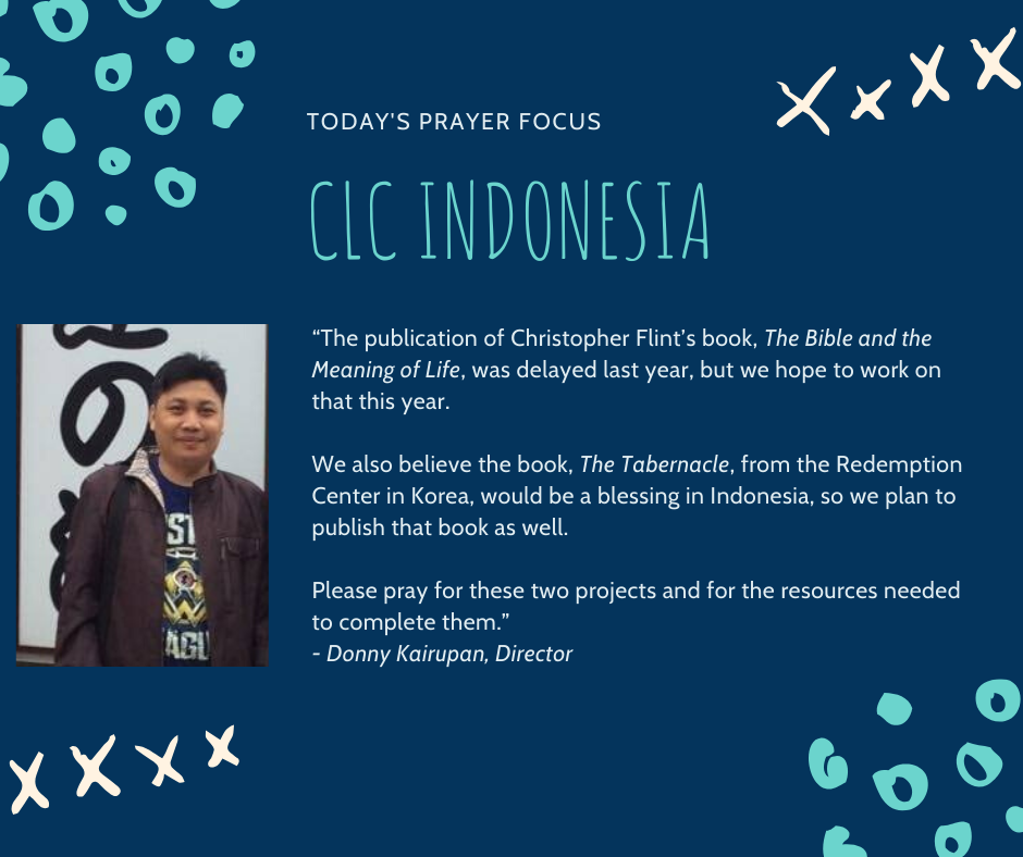 Tuesday (February 4) Prayer Focus for CLC Indonesia