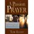 A passion for prayer, published by CLC USA